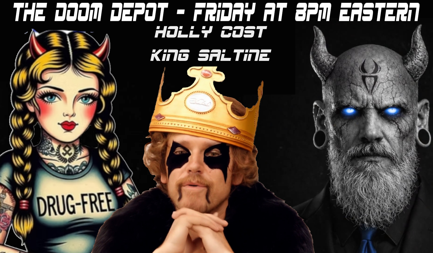 THE DOOM DEPOT - KING SALTINE/HOLLY COST TAKEOVER WOW