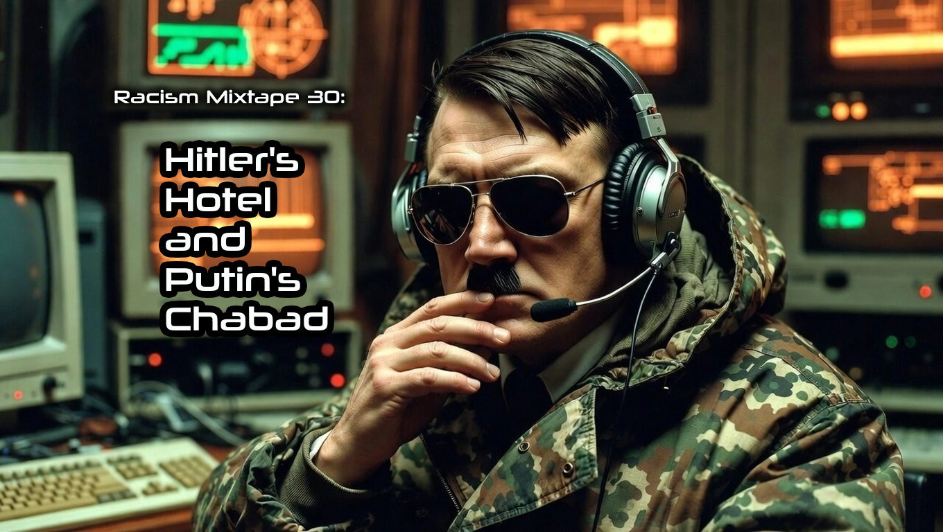 RM30 - Hitler's Hotel and Putin's Chabad