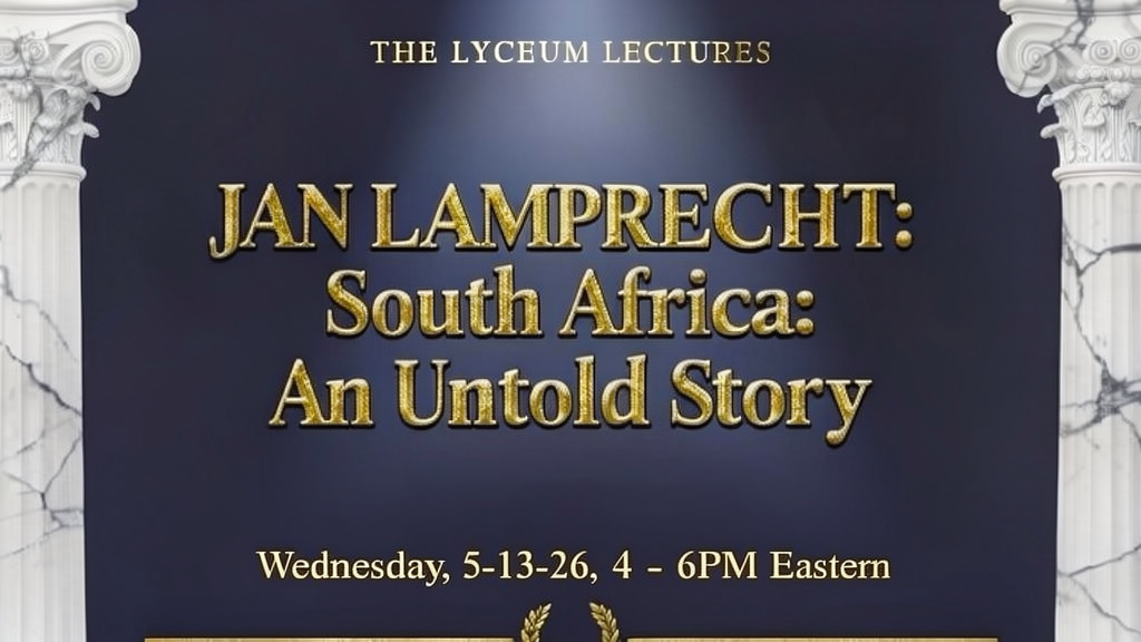 The Lyceum - 006 - Jan Lamprecht - South Africa: An Untold Story